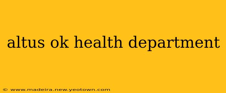 altus ok health department