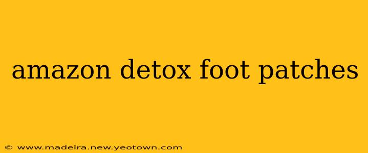 amazon detox foot patches