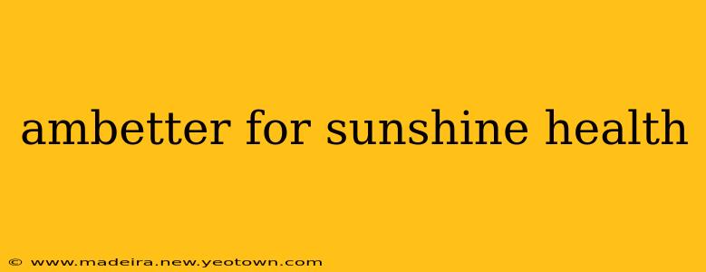ambetter for sunshine health
