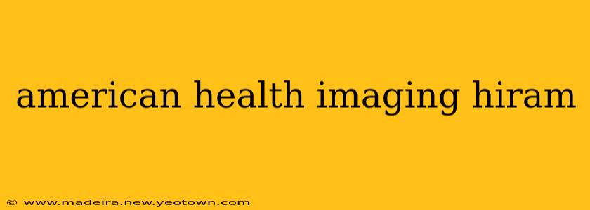 american health imaging hiram