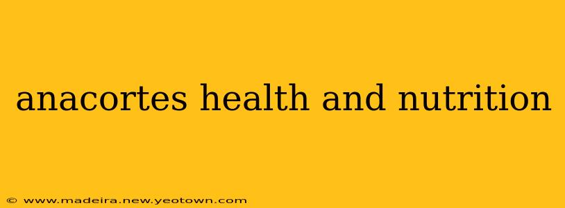 anacortes health and nutrition
