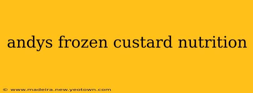 andys frozen custard nutrition