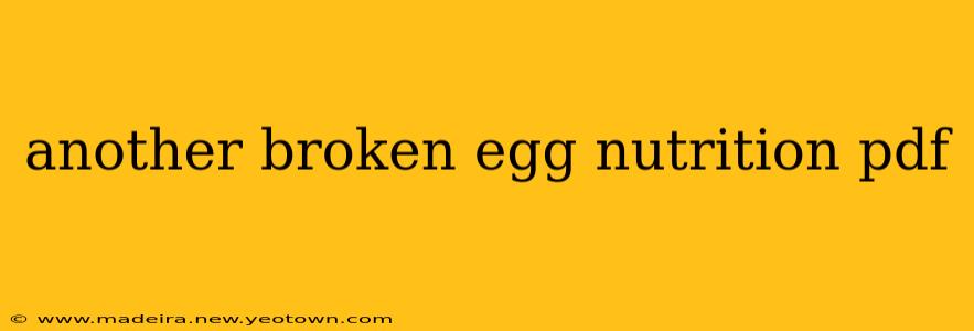 another broken egg nutrition pdf