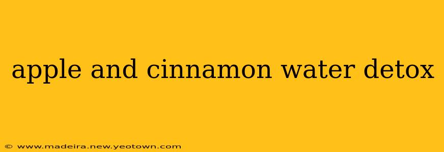 apple and cinnamon water detox