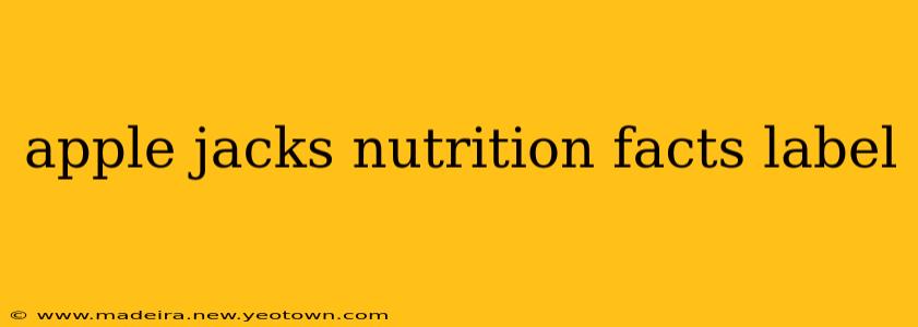 apple jacks nutrition facts label
