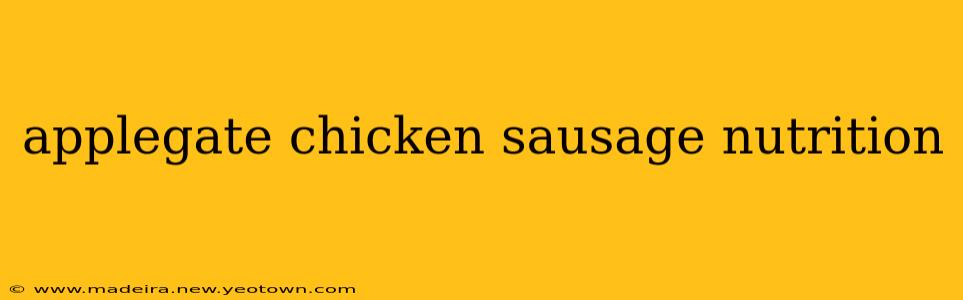 applegate chicken sausage nutrition