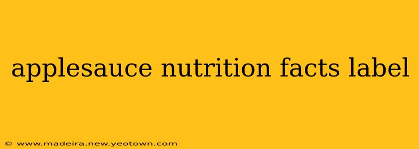 applesauce nutrition facts label