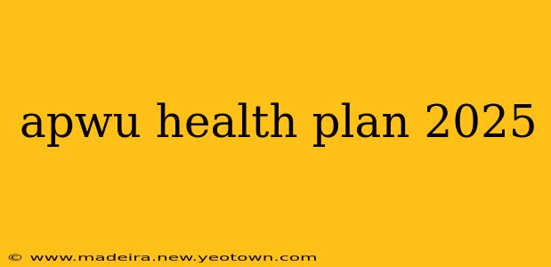 apwu health plan 2025