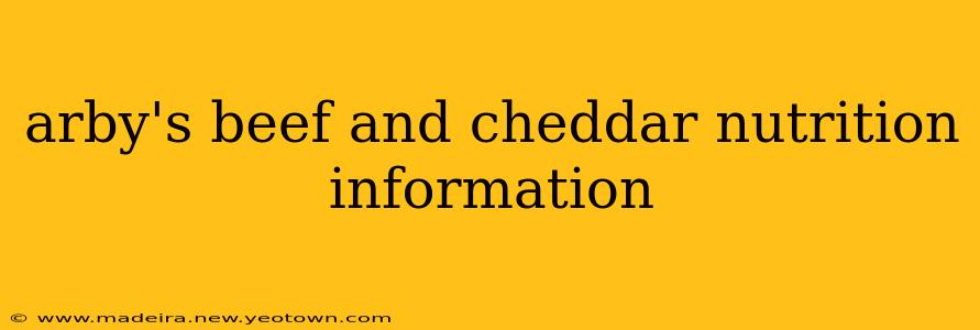 arby's beef and cheddar nutrition information