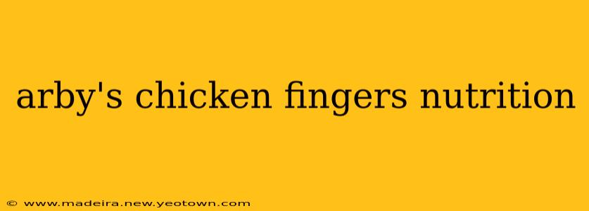 arby's chicken fingers nutrition