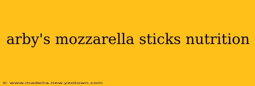 arby's mozzarella sticks nutrition