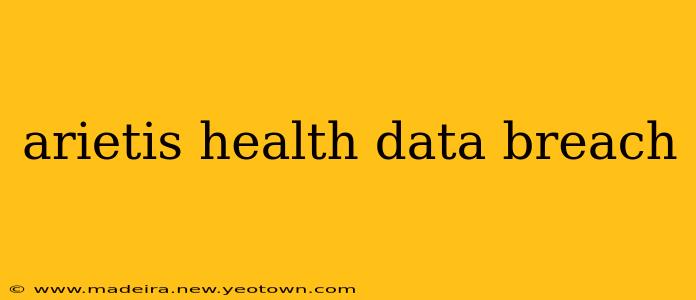 arietis health data breach