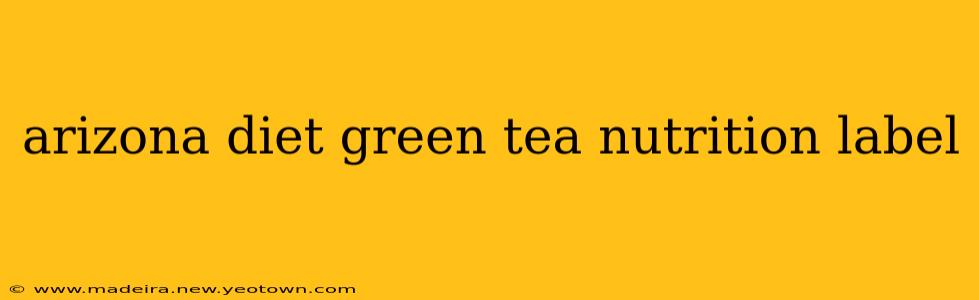 arizona diet green tea nutrition label