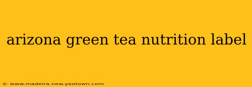 arizona green tea nutrition label