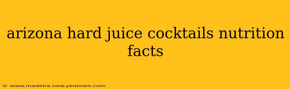 arizona hard juice cocktails nutrition facts