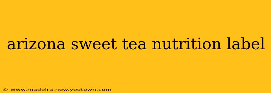 arizona sweet tea nutrition label