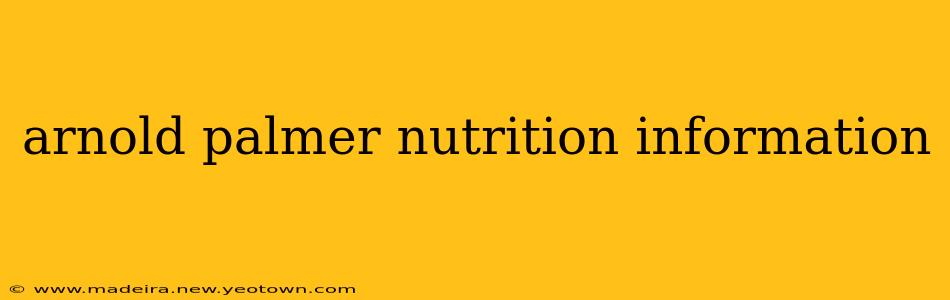 arnold palmer nutrition information