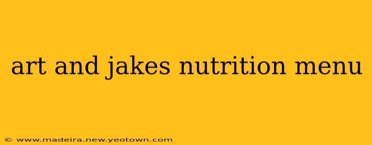art and jakes nutrition menu
