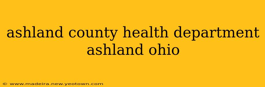 ashland county health department ashland ohio
