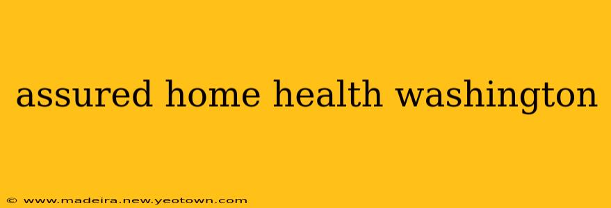assured home health washington