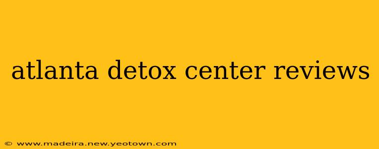 atlanta detox center reviews