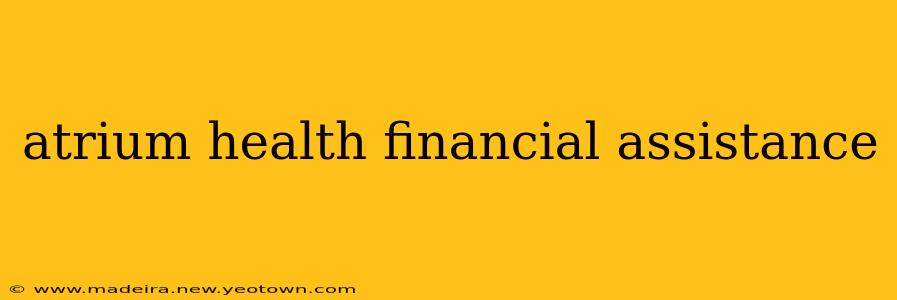 atrium health financial assistance