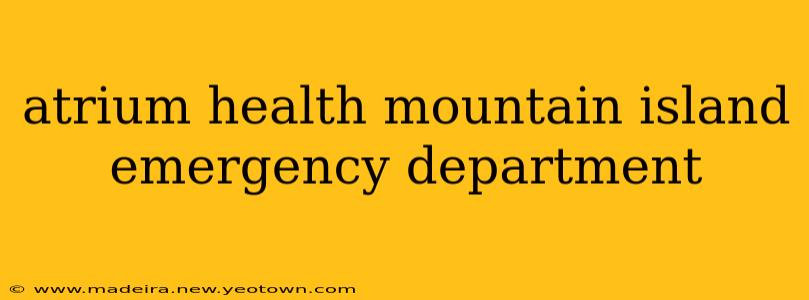 atrium health mountain island emergency department