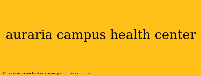 auraria campus health center