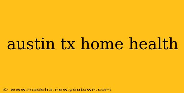 austin tx home health