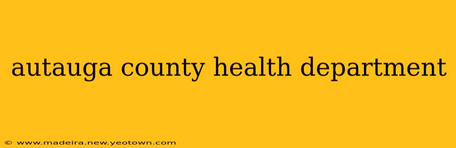 autauga county health department
