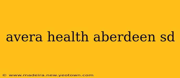 avera health aberdeen sd