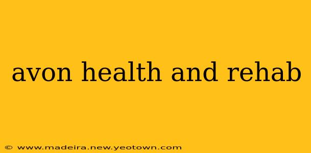 avon health and rehab