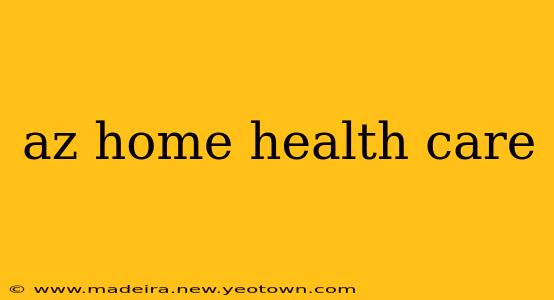 az home health care