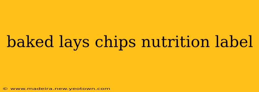 baked lays chips nutrition label