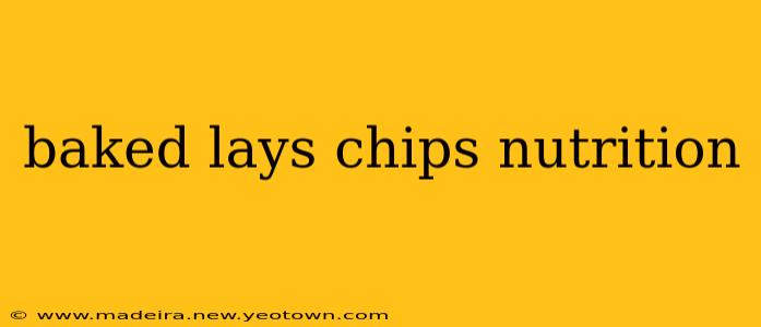 baked lays chips nutrition