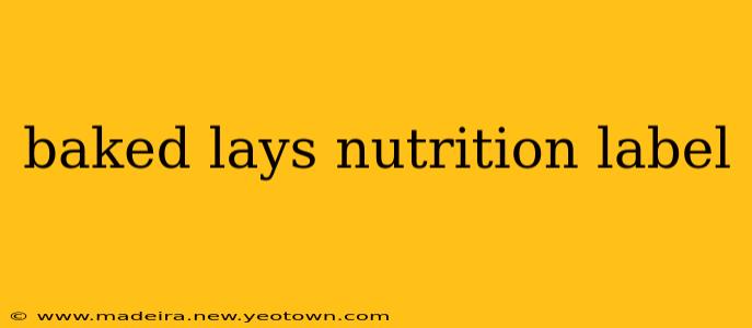 baked lays nutrition label