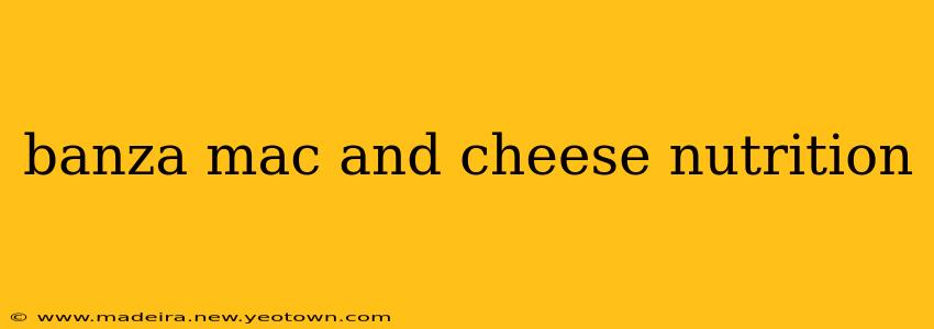 banza mac and cheese nutrition