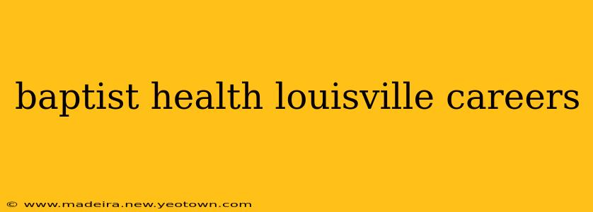 baptist health louisville careers
