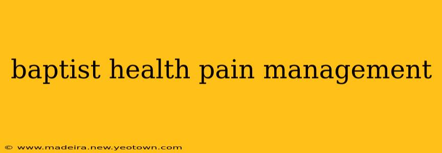 baptist health pain management