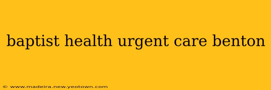 baptist health urgent care benton