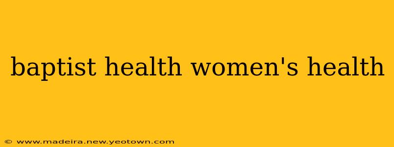 baptist health women's health