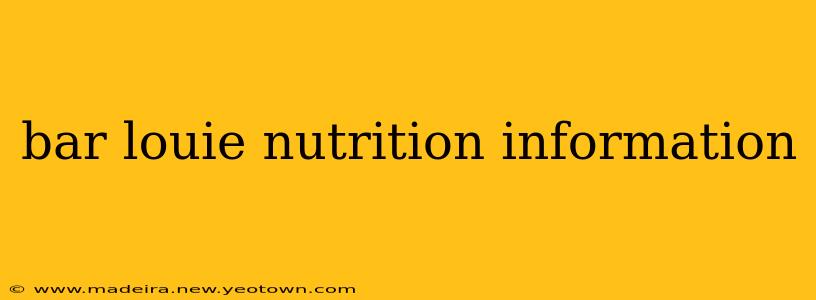 bar louie nutrition information