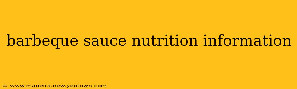 barbeque sauce nutrition information