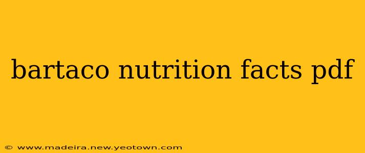 bartaco nutrition facts pdf