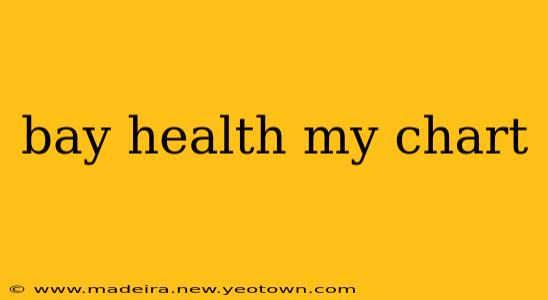 bay health my chart
