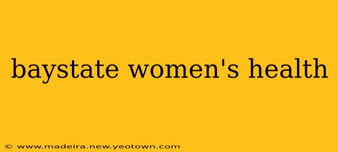 baystate women's health