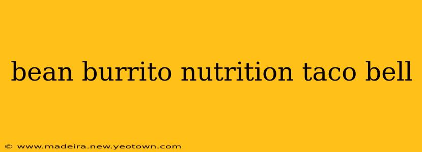 bean burrito nutrition taco bell
