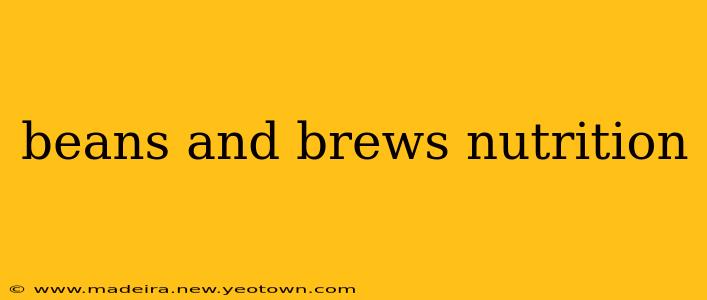 beans and brews nutrition