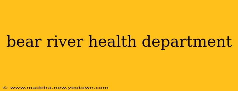 bear river health department
