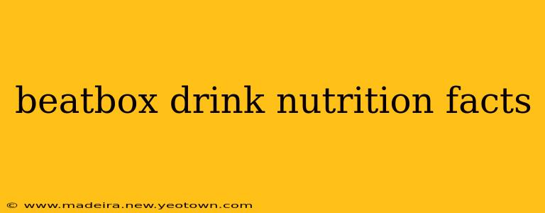 beatbox drink nutrition facts